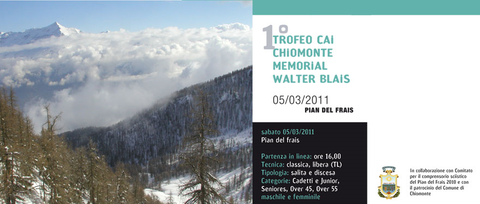 Trofeo Cai Chiomonte, Memorial Walter Blais